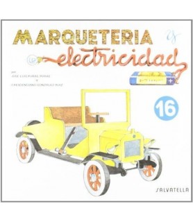 Cuaderno Marqueteria y Electricidad Coche de Epoca-Marquetería y Electricidad-Batallon Manualidades